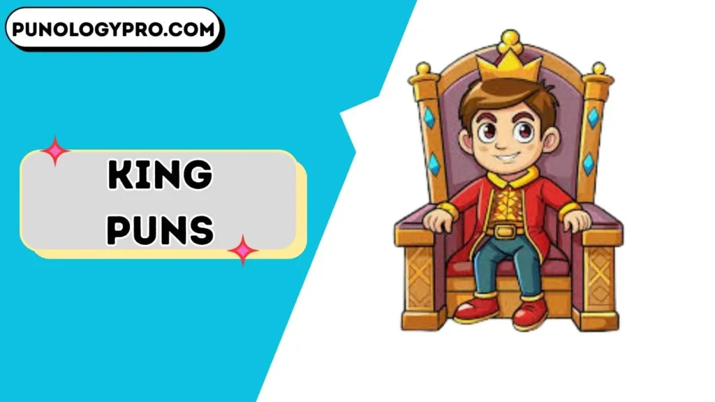 King puns names