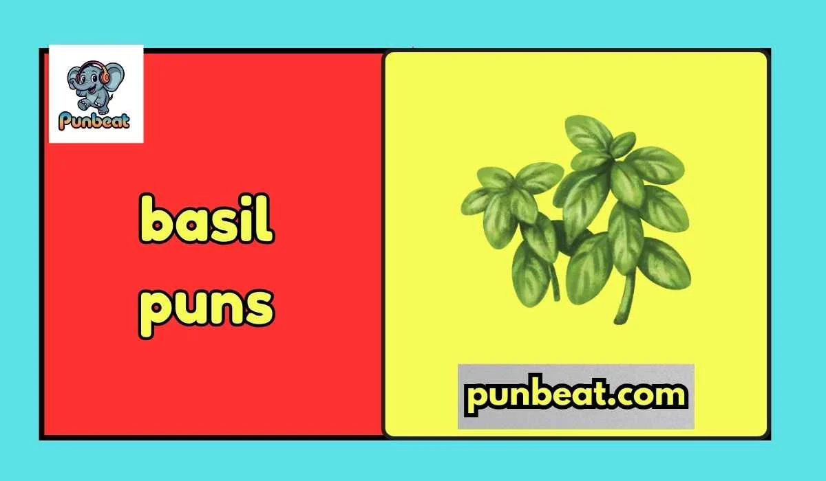 basil puns