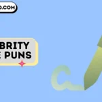celebrity name puns