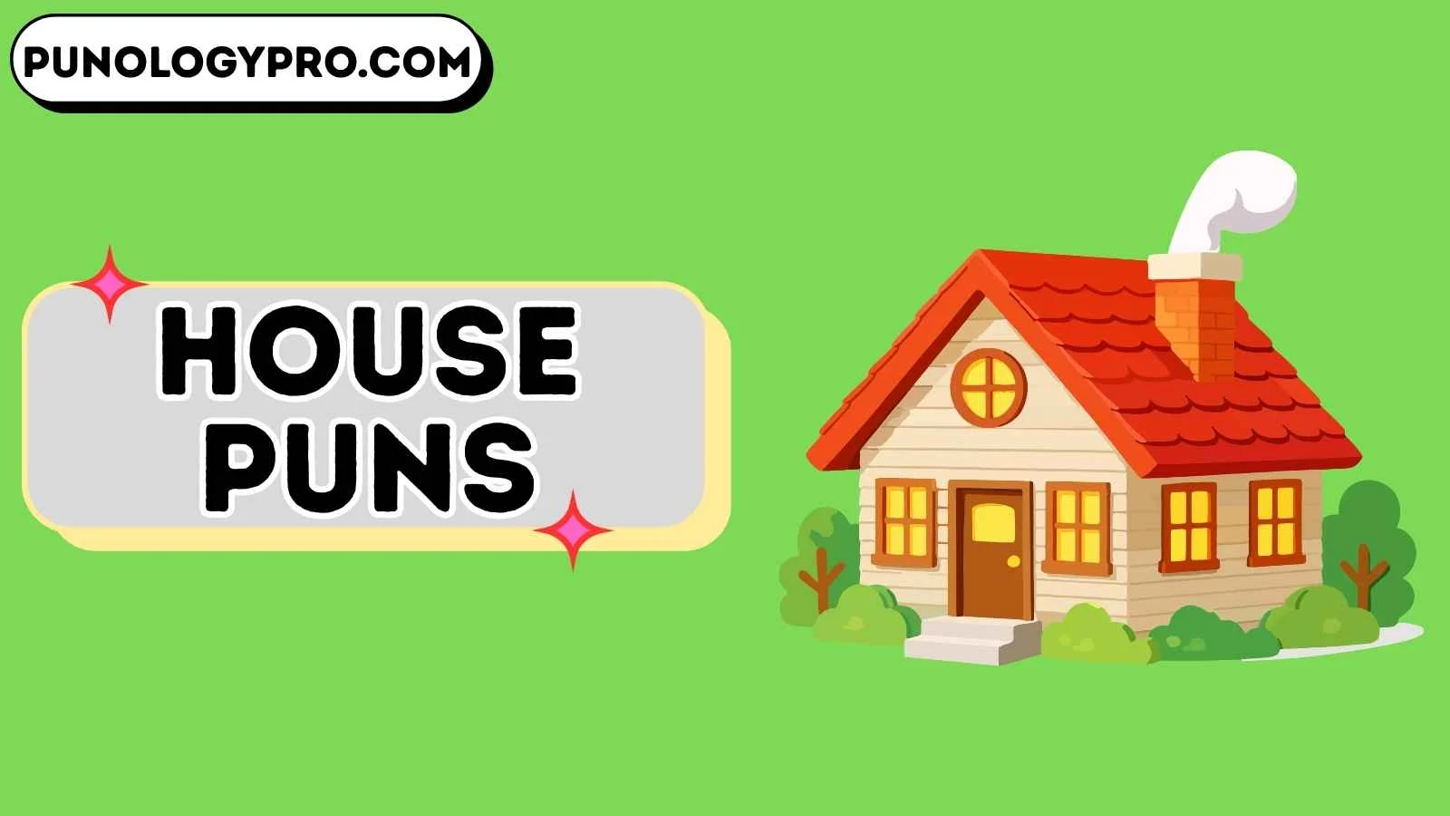 house puns